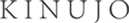 KINUJO